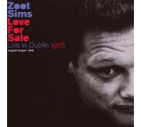 Love for Sale - Live in Dublin 1978 by Zoot Sims (2007-11-27)