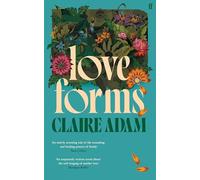 Love Forms: 'Reads like a Claire Keegan short story expanded by Elizabeth Strout.' THE TIMES