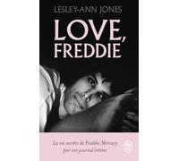 Love, Freddie: La vie secrète de Freddie %ercury par son journal intime
