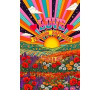 Love, Freedom, Happiness, Peace & Joy Psychedelic Art Journal: a GRAPH notebook for self-expression