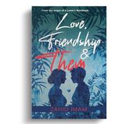 Love, Friendship & Them