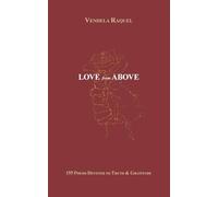 Love from Above: 155 Poems Devoted to Truth & Gratitude