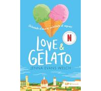 Love & gelato. Un'estate d'amore, un'estate di segreti