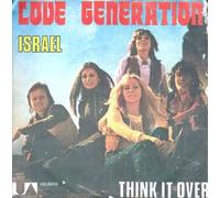 Love Generation - Israel / Think It Over [Vinile 7 pollici - 45 Giri]