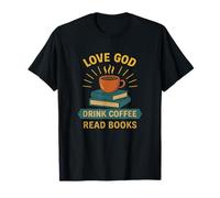 Love God Drink Coffee, Libro da Leggere retrò Vintage Maglietta