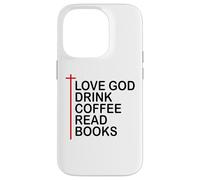 Love God Drink Coffee Read Books Lover Christian Jesus Cross Custodia per iPhone 14 Pro