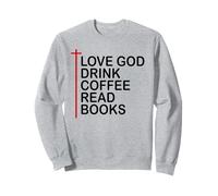 Love God Drink Coffee Read Books Lover Christian Jesus Cross Felpa