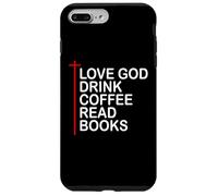 Love God Drink Coffee Read Books Lover Jesus Cross Christian Custodia per iPhone 7 Plus/8 Plus