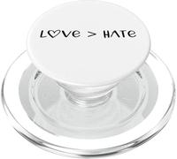 Love Greater Is Than Hate Sign Love Equality Love Wins Heart PopSockets PopGrip per MagSafe