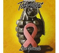 Love Grenade by Ted Nugent
