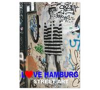 LOVE HAMBURG - STREET ART (Wandkalender 2026 DIN A3 hoch), CALVENDO Monatskalender: LOVE HAMBURG - Kalender für Street Art Lovers