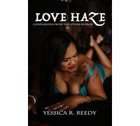 Love Haze: Confessions from the Other Woman
