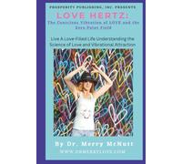 Love Hertz: The Conscious Vibration of LOVE and The Zero Point Field