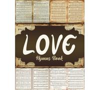 Love Hymns Book: Vintage Pages of Hymnal Songs for Paper Crafts, Mixed Media, Junk Journals, Scrapbooking, Collage Art, Artist Trading Cards, And More