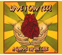 Love I Can Feel:a Groove for T - Love I Can Feel: a Groove for T
