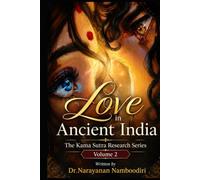 Love in Ancient India: The Story of a Civilization