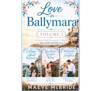 Love in Ballymara Volume 2: A Sweet Irish Romance Collection: Books 4-6