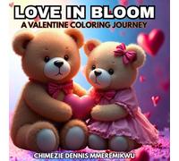 Love In Bloom: A Valentine Coloring Journey