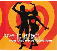 Love In Effect - Now that we found love (feat. Jazzie B)