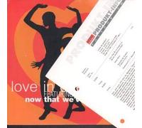 Love In Effect - Now That WE Found Love (+ Jazzie B) [Import]