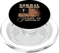 Love In Faith Normal Isn’t Coming Back Christian PopSockets PopGrip per MagSafe