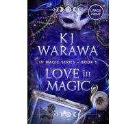 Love in Magic: A Tragic Past, Magic, Paranormal Romance (Large Print): 5