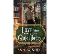 Love in the Castle Library: In the Castle Library