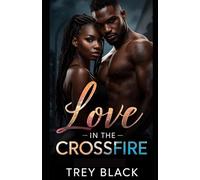 Love in the Crossfire
