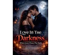Love In The Darkness