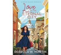 Love in the Eternal City: 1