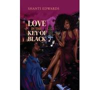 Love in the Key of Black