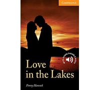 Love in the Lakes Level 4 [Lingua inglese]: Level 4 Cambridge English Readers