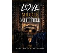 Love in the middle of a Battlefield
