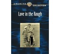 Love IN The Rough DVD (1930) - Dorothy Jordan,J.C.Nugent, Robert Montgomery