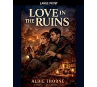 Love in the Ruins