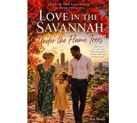 Love In The Savannah: Red Earth, Red Heart: 2