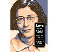 Love in the Void: Where God Finds Us