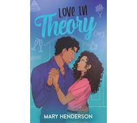 Love in Theory: He Falls First Christian Romance