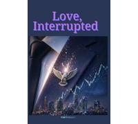 Love, Interrupted: Maya got her revenge on Daniel but can a love that was put on pause to protect someone… ever hit play again?: 2