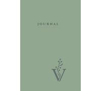 Love & Intimacy Journal: A 12-Month Guided Journey Into Connection, Embodiment & Sacred Love