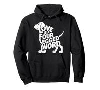 Love Is a Four Legged Word Dog Cute Pet Doggy Lover Zampe Felpa con Cappuccio
