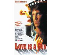 Love is a gun