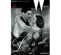 Love Is All