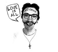 Love Is All - Last Choice