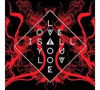 Love Is All You Love
