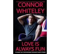 Love Is Always Fun: 20 Sweet Gay Contemporary Romance Short Stories