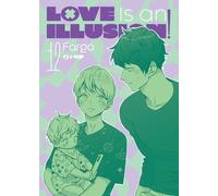Love is an illusion! (Vol. 12)
