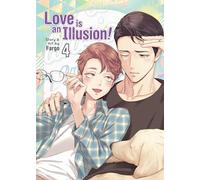 Love Is an Illusion Vol. 4 by Fargo