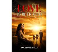 LOVE IS BETRAYED: WHEN LOVE FAILS: STRENGTH MUST RISE