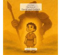 Love Is Bigger: The Story of David and Goliath